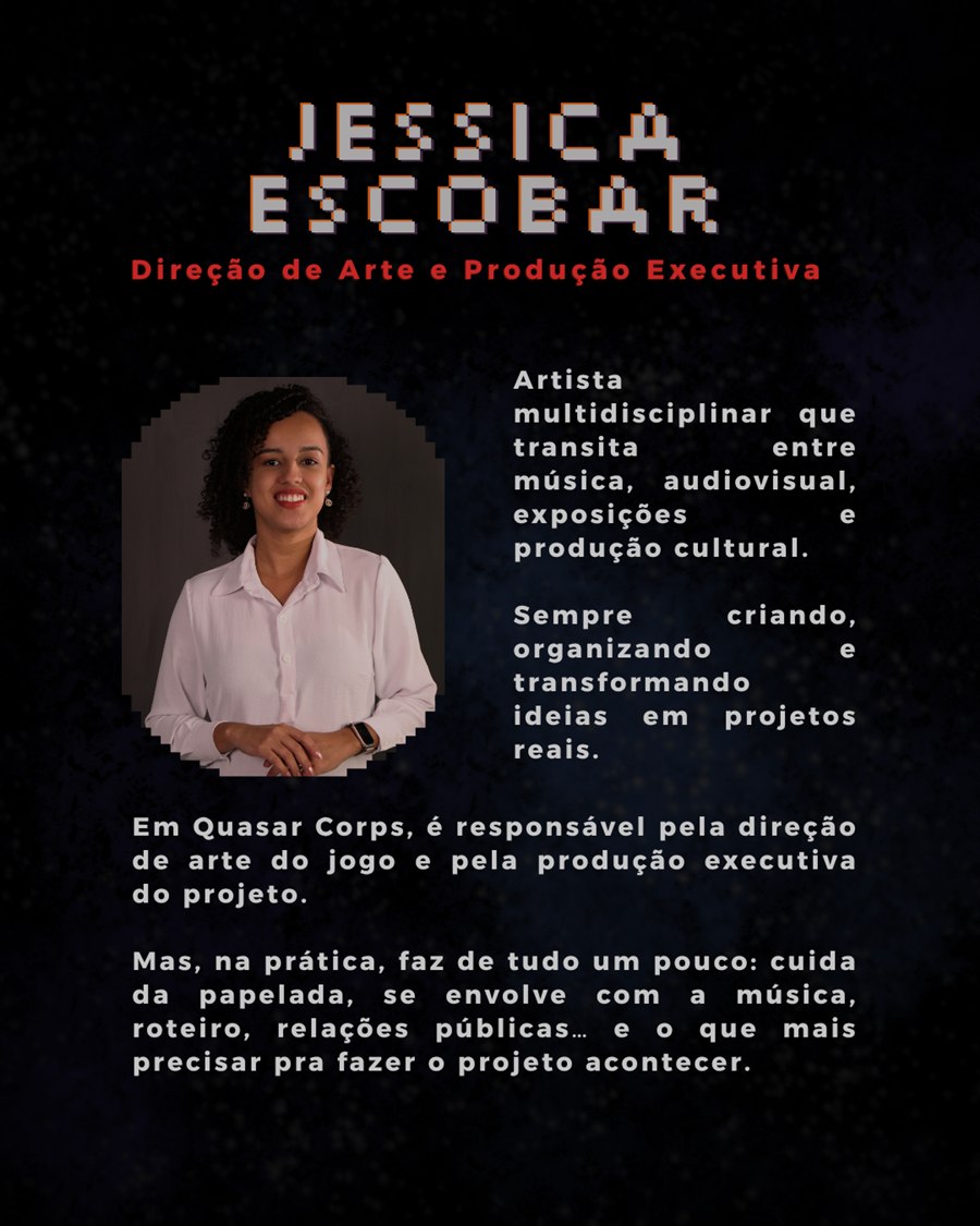 Jessica Escobar — Direção de Arte e Produção Executiva